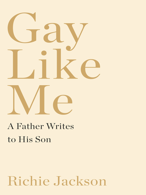 Title details for Gay Like Me by Richie Jackson - Wait list